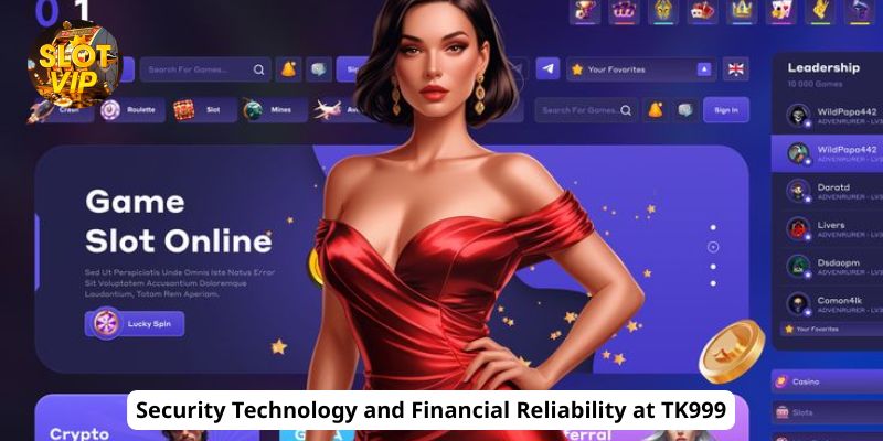 Security Technology and Financial Reliability at TK999