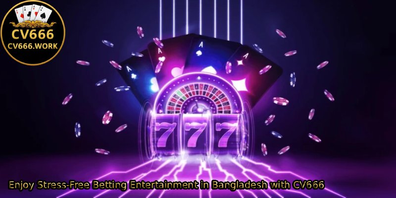 Enjoy-Stress-Free-Betting-Entertainment-in-Bangladesh-with-CV666