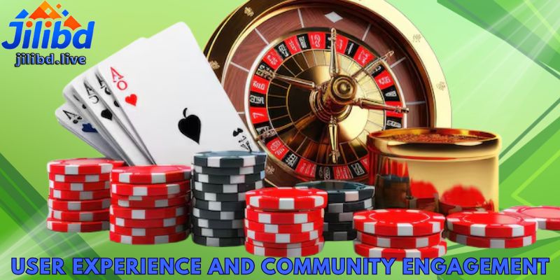 User Experience and Community Engagement